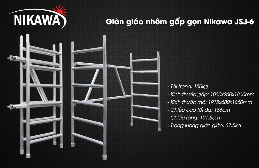 Giàn giáo nhôm gấp gọn Nikawa JSJ-6