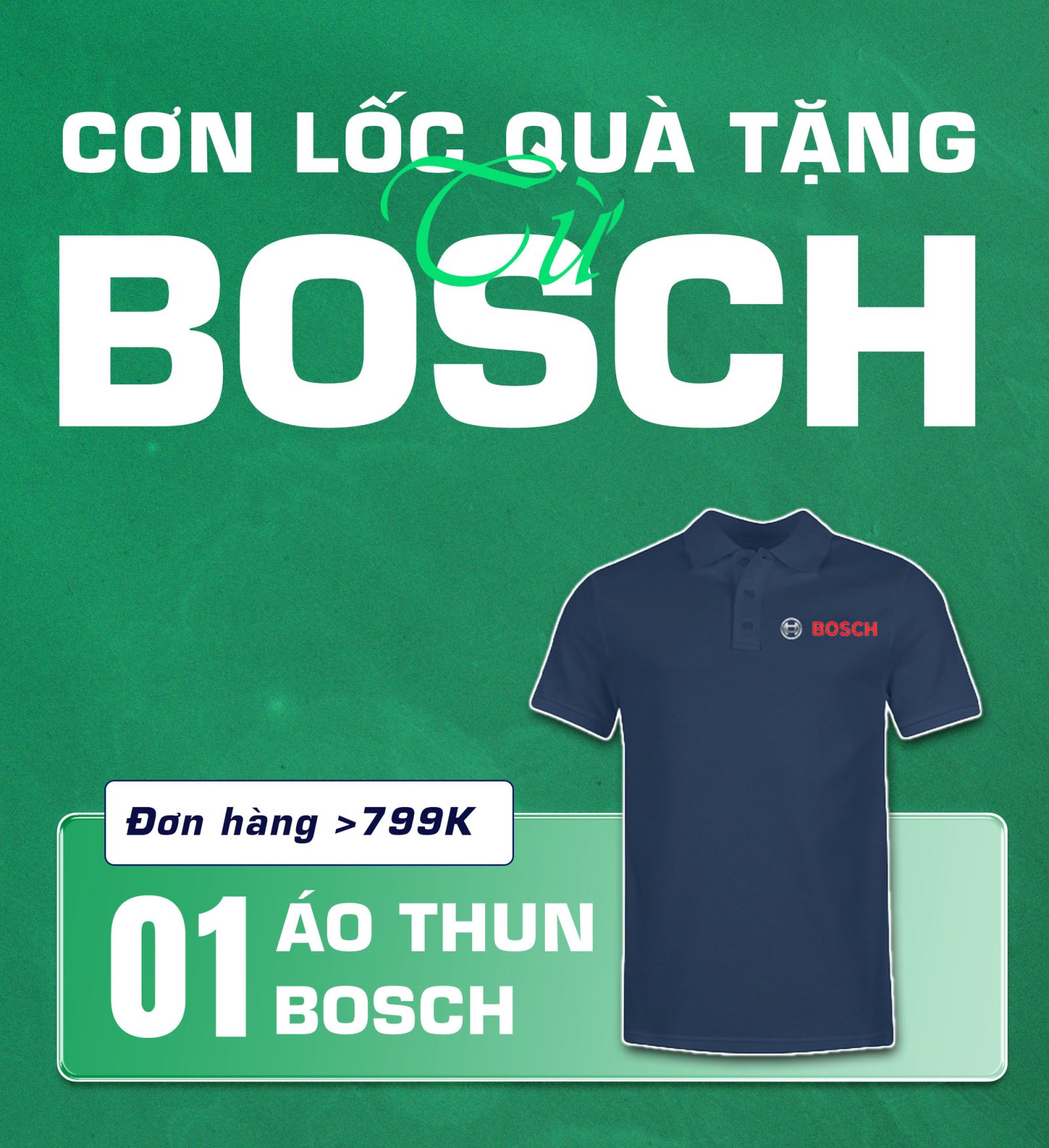 Mua Bosch tặng áo