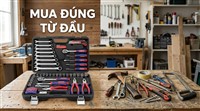 5-sai-lam-khi-chon-dung-cu-cam-tay-khien-ban-ton-tien
