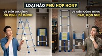 Thang Nhôm Chữ A Hay Thang Rút Tốt Hơn?