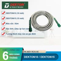Dây máy rửa xe Dekton 10m - 15m  DEKTON10 / DEKTON15