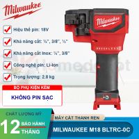 Máy cắt thanh ren Milwaukee M18 BLTRC-0C