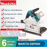 Máy cưa gỗ dùng pin Makita DSP600