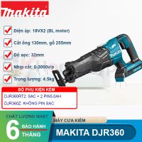 Máy cưa kiếm dùng pin Makita DJR360 18V
