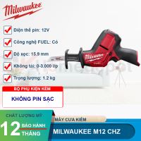Máy cưa kiếm dùng pin Milwaukee M12 CHZ-0