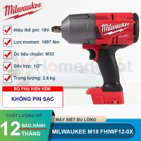 Máy siết bu lông Milwaukee M18 FHIWF12-0X