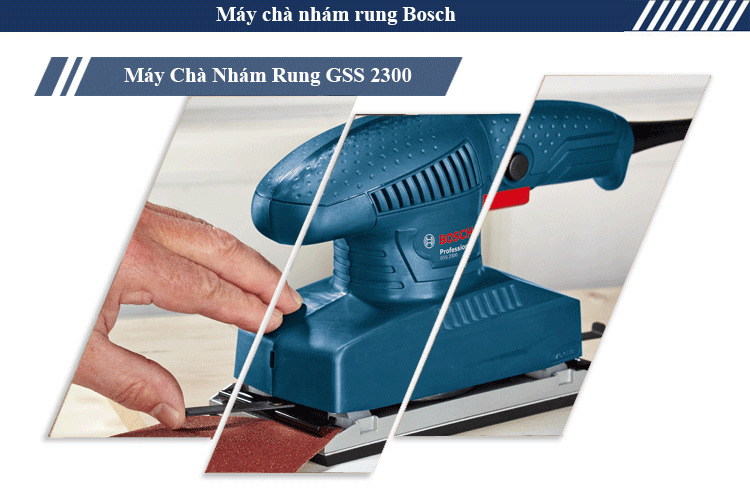 Máy Chà Nhám Rung Bosch GSS 2300